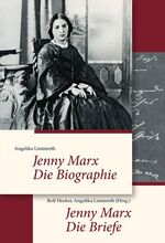 ISBN 9783320022983: Jenny Marx – Die Biographie / Die Briefe