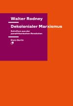ISBN 9783320024185: Dekolonialer Marxismus - Schriften aus der panafrikanischen Revolution