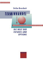 ISBN 9783322826343: Terminhandel | Entstehung, Entwicklung und Praxis | Stefan Dreesbach | Taschenbuch | Paperback | 227 S. | Deutsch | 2012 | Gabler Verlag | EAN 9783322826343