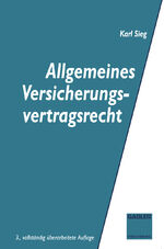 ISBN 9783322829412: Allgemeines Versicherungsvertragsrecht