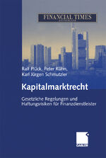 ISBN 9783322888976: Kapitalmarktrecht – Gesetzliche Regelungen und Haftungsrisiken für Finanzdienstleister