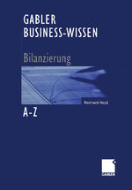 ISBN 9783322912503: Gabler Business-Wissen A-Z Bilanzierung