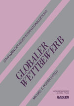 ISBN 9783322913449: Globaler Wettbewerb - Strategien der neuen Internationalisierung