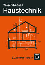 ISBN 9783322928146: Haustechnik – Grundlagen Planung Ausführung