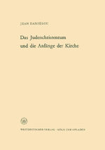 ISBN 9783322961532: Das Judenchristentum und die Anfänge der Kirche