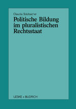 ISBN 9783322972934: Politische Bildung im pluralistischen Rechtsstaat