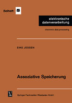 ISBN 9783322979001: Assoziative Speicherung | Eike Jessen | Taschenbuch | elektronische datenverarbeitung | Paperback | iii | Deutsch | Vieweg & Teubner | EAN 9783322979001