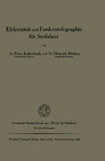 ISBN 9783322981455: Elektrizität und Funkentelegraphie für Seefahrer