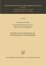 ISBN 9783322982186: Die Bedeutung der Lagerhaltung für die Produktionsplanung in Industriebetrieben