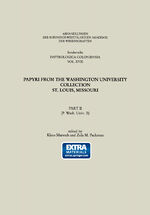 ISBN 9783322984562: Papyri from the Washington University Collection St. Louis, Missouri - Part II (P. Wash. Univ. II)