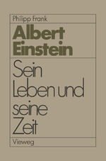 ISBN 9783322990129: Einstein – Sein Leben und seine Zeit