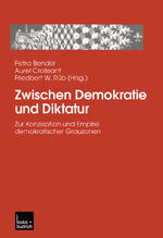 ISBN 9783322998460: Zwischen Demokratie und Diktatur - Zur Konzeption und Empirie demokratischer Grauzonen