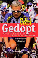 Willy Voet: Gedopt : Der Ex-Festina-Mass