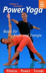 ISBN 9783328009245: Power-Yoga : Basis für Kraft und Energie