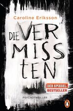 ISBN 9783328100386: Die Vermissten – Psychothriller