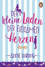 ISBN 9783328100980: Der kleine Laden der einsamen Herzen