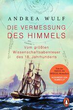 ISBN 9783328102281: Die Vermessung des Himmels. Vom grössten Wissenschaftsabenteuer des 18. Jahrhunderts.