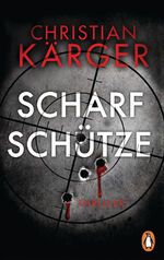 ISBN 9783328103103: Scharfschütze – Thriller