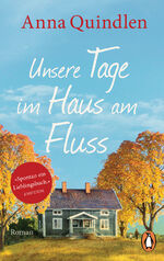 ISBN 9783328103578: Unsere Tage im Haus am Fluss