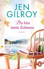 Jen Gilroy: Du bist mein Zuhause - bk211