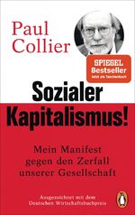 ISBN 9783328106012: Sozialer Kapitalismus!: Mein Manifest gegen den Zerfall unserer Gesellschaft - Mit einem exklusiven Vorwort für die deutsche Ausgabe