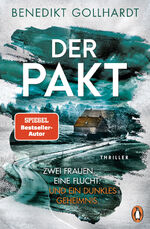 ISBN 9783328106708: Der Pakt – Zwei Frauen. Eine Flucht. Und ein dunkles Geheimnis.