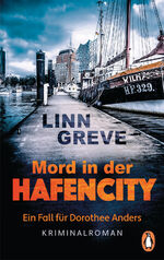 ISBN 9783328106845: Mord in der HafenCity - Ein Fall für Dorothee Anders - Kriminalroman