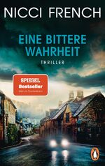 ISBN 9783328107866: Eine bittere Wahrheit - Thriller − Der mörderisch spannende SPIEGEL-Bestseller des englischen Autorenduos