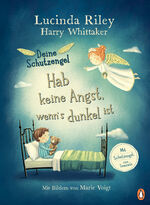 ISBN 9783328300151: Deine Schutzengel - Hab keine Angst, wenn’s dunkel ist - Vorlesebuch ab 4 Jahren