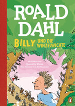 ISBN 9783328301684: Billy und die Winzelwichte - Farbig illustriert und neu übersetzt für Kinder ab 8 Jahren