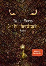 Der Bücherdrache - Roman - mit Illustrationen des Autors