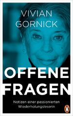 ISBN 9783328601456: Offene Fragen - Notizen einer passionierten Wiederholungsleserin