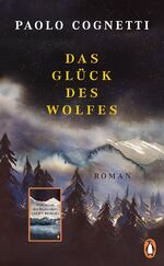 ISBN 9783328602033: Das Glück des Wolfes: Roman - Vom Autor des Bestsellers "Acht Berge"