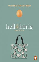 ISBN 9783328602255: hell & hörig – Gedichte 1995–2020