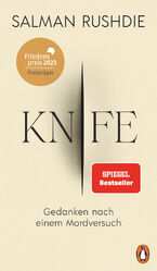 ISBN 9783328603276: Knife - Gedanken nach einem Mordversuch. Deutsche Ausgabe