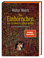 Das Einhörnchen, das rückwärts leben wollte - Zwanzig zamonische Flabeln. Limitierte Ausgabe mit Farbschnitt