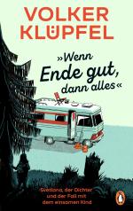 ISBN 9783328603573: »Wenn Ende gut, dann alles« - Svetlana, der Dichter und der Fall mit dem einsamen Kind - Auftakt zur grandiosen neuen Krimireihe des SPIEGEL-Bestseller-Autors