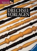 Drechselvorlagen - mit Vorlagenbogen