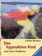 ISBN 9783332008722: Das hyperaktive Kind und seine Probleme