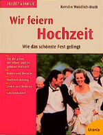 Wir feiern Hochzeit