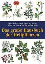 Das große Hausbuch der Heilpflanzen