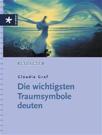 ISBN 9783332015065: Die wichtigsten Traumsymbole deuten