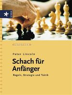 ISBN 9783332015133: Schach für Einsteiger: Regeln, Strategie und Taktik