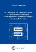 ISBN 9783339104588: Die Zulässigkeit von urheberrechtlichen Nutzungsrechtseinräumungen durch Allgemeine Geschäftsbedingungen bei sozialen Netzwerken