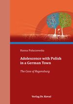 ISBN 9783339122667: Adolescence with Polish in a German Town – The Case of Regensburg