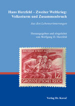 ISBN 9783339129000: Hans Herzfeld – Zweiter Weltkrieg: Volkssturm und Zusammenbruch - Aus den Lebenserinnerungen