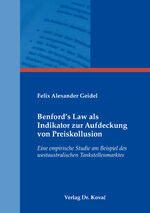 ISBN 9783339129864: Benford’s Law als Indikator zur Aufdeckung von Preiskollusion – Eine empirische Studie am Beispiel des westaustralischen Tankstellenmarktes