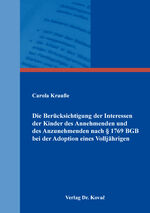 ISBN 9783339130082: Die Berücksichtigung der Interessen der Kinder des Annehmenden und des Anzunehmenden nach § 1769 BGB bei der Adoption eines Volljährigen