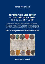 ISBN 9783339133021: Ministeriale und Ritter an der mittleren Ruhr bis zum Jahr 1350 - Fallstudie anhand der Familien Altendorf, Eickenscheidt, Duker, Holtey, Horst, Leithen, Leythen, Lüttelnau, Schalke und Vittinghoff. Teil 2: Regestenbuch Mittlere Ruhr