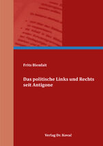 ISBN 9783339133069: Das politische Links und Rechts seit Antigone